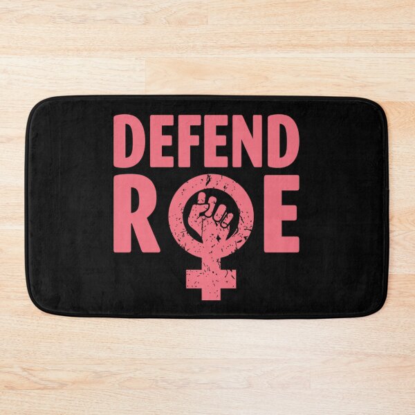 Item preview, Defend Roe V Wade Pro Choice Abortion Rights Feminism designed and sold by BufFord71.