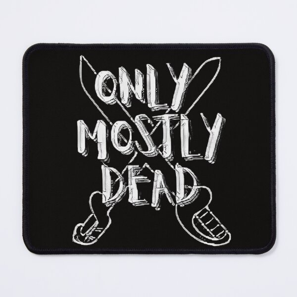Item preview, ONLY MOSTLY DEAD designed and sold by jmed70.