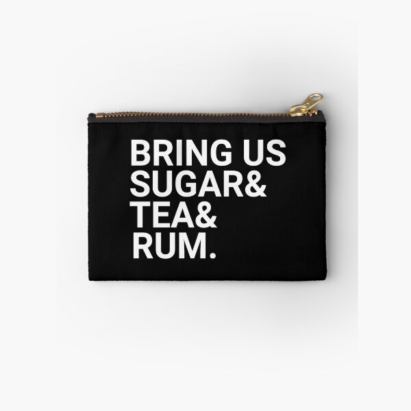 Item preview, Bring Us Sugar And Tea And Rum designed and sold by barrelroll909.