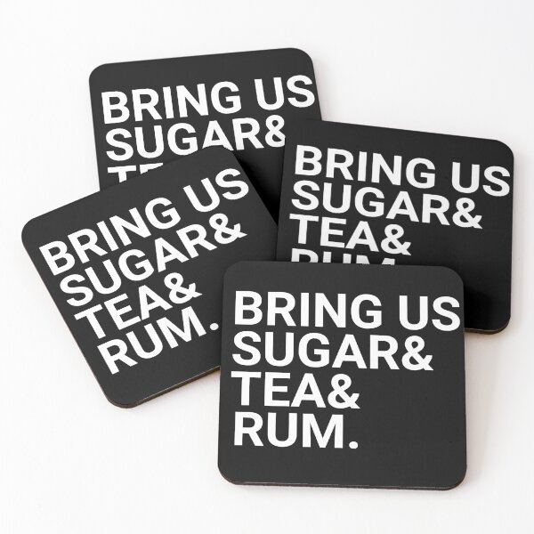 Item preview, Bring Us Sugar And Tea And Rum designed and sold by barrelroll909.