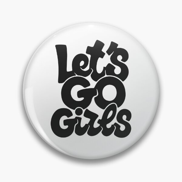 Item preview, Let's Go Girls designed and sold by Zagach Letters.
