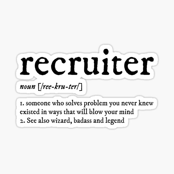 Funny Recruiter Stickers for Sale