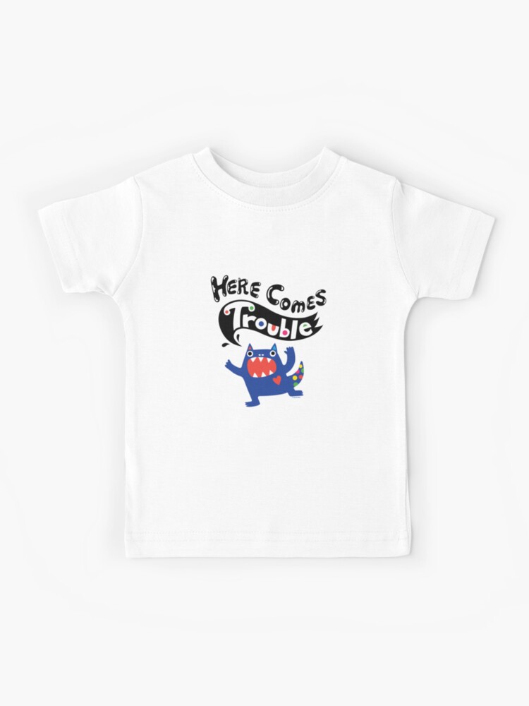 Here Comes Trouble Colbalt Kids T Shirt By Andibird Redbubble