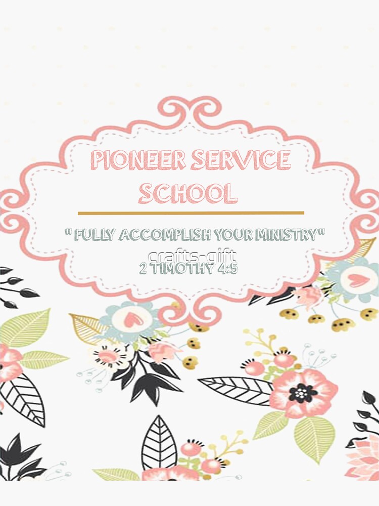 "Pioneer Service School 2022 Spiral Notebook" Sticker by craftsgift