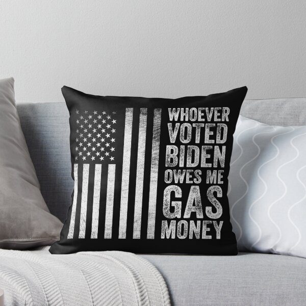 Item preview, Whoever Voted Biden Owes Me Gas Money Funny Political designed and sold by Happy-PrintZ.
