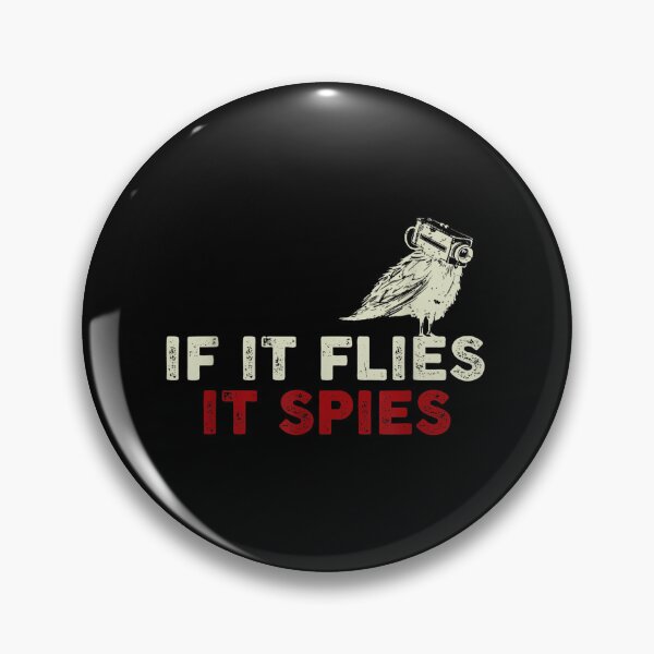 Item preview, If It Flies It Spies Conspiracy Theory Birds Are Not Real designed and sold by slimeofmusic.