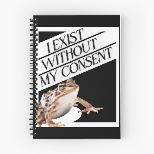 Item preview, I Exist Without My Consent Existential Toad  designed and sold by MccoyLisa.