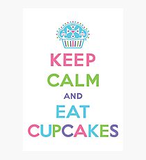 Keep Calm and Eat Cupcakes - pastel Photographic Print
