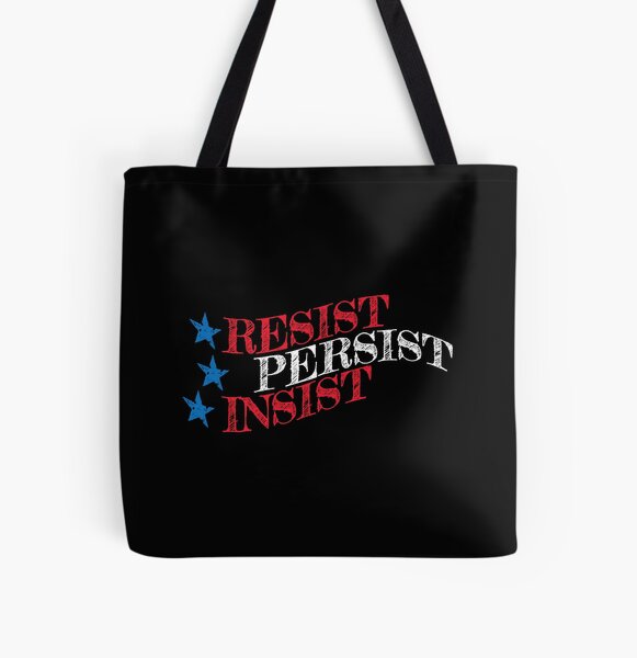 Item preview, RESIST, INSIST, PERSIST designed and sold by directdesign.