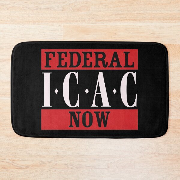 Item preview, FEDERAL ICAC NOW designed and sold by Linubidix.