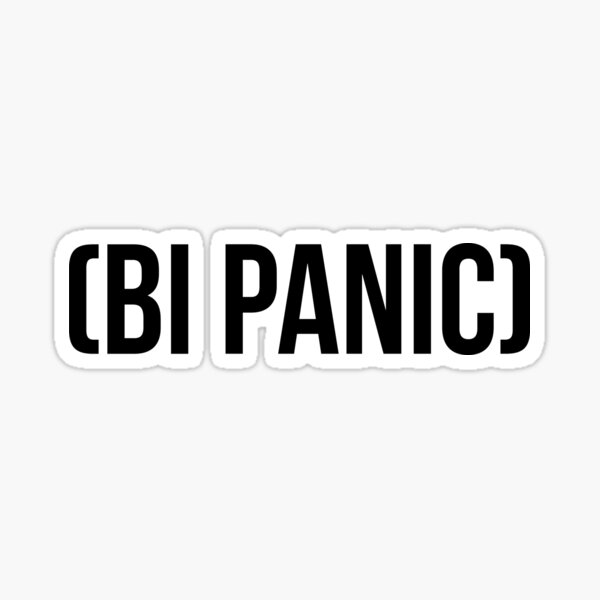 bi-panic-sticker-by-faememez-redbubble