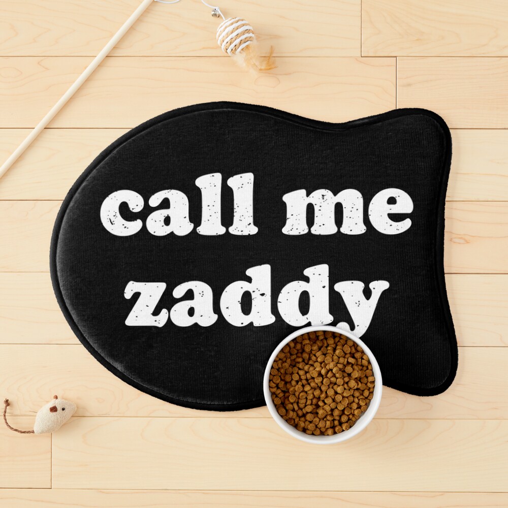 Call Me Zaddy