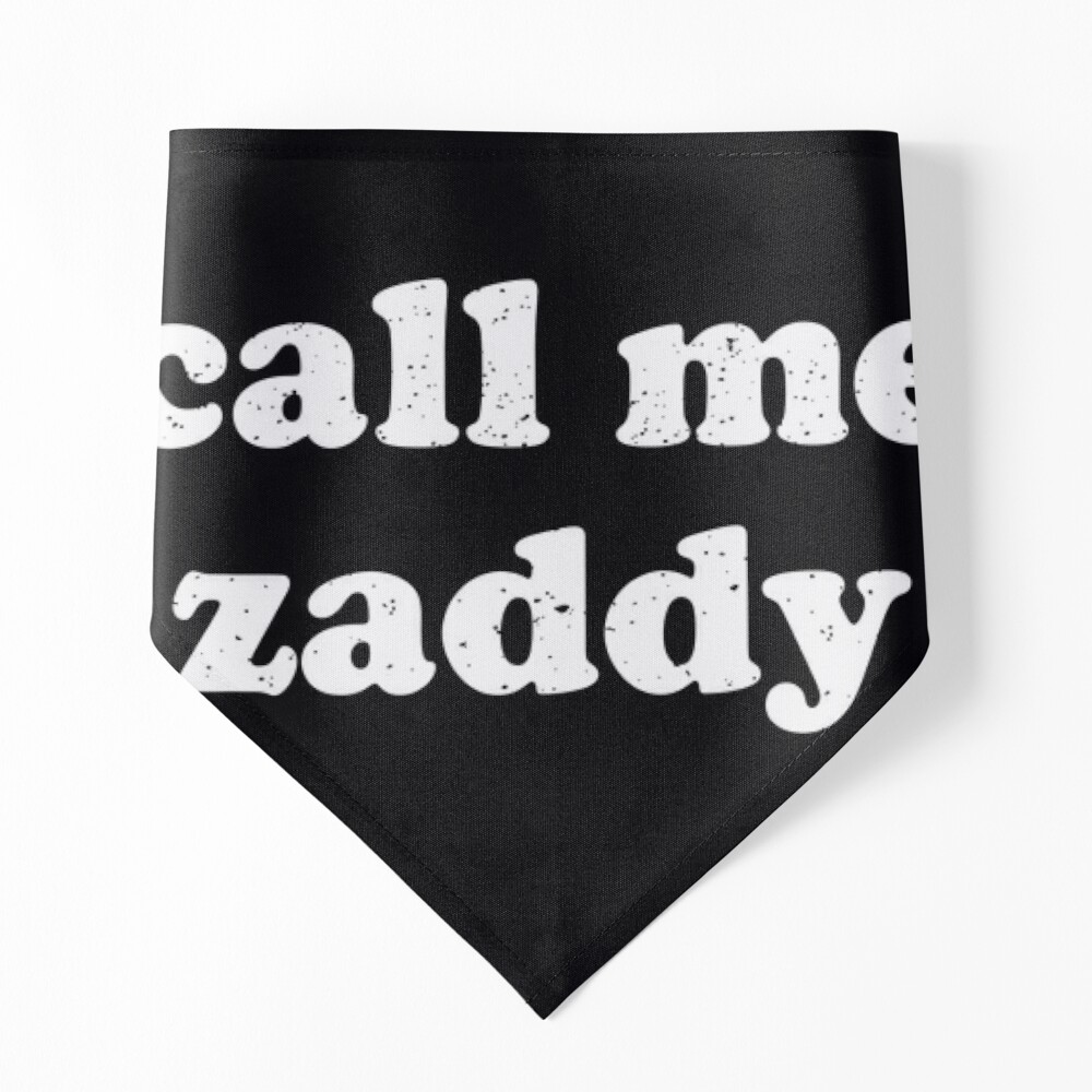 Call Me Zaddy