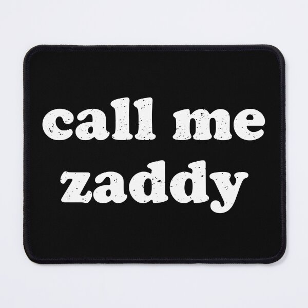 Item preview, Call Me Zaddy designed and sold by Happy Puppy Print On Demand.