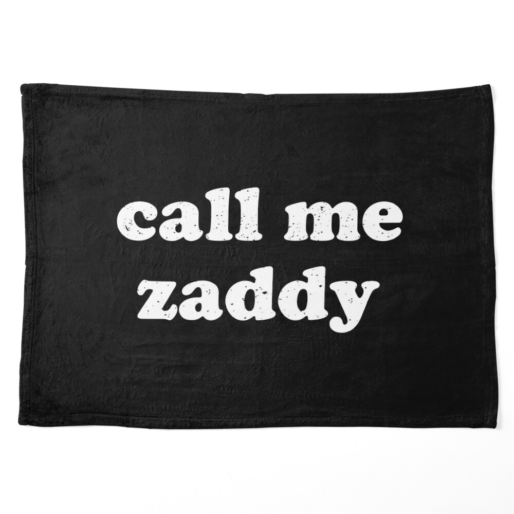 Call Me Zaddy