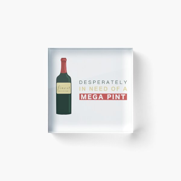 Item preview, In Need Of A Mega Pint Of Wine designed and sold by PixelHauss.