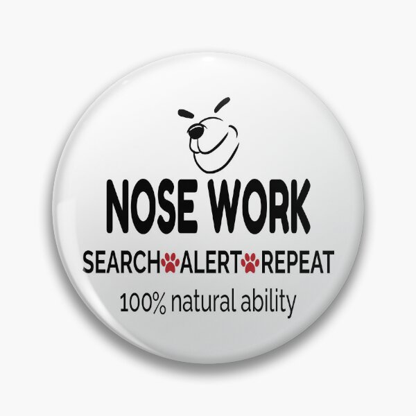 Item preview, Nose work SEARCH ALERT REPEAT 100% NATURAL ABILITY, dogs lover designed and sold by mostoredesigns.
