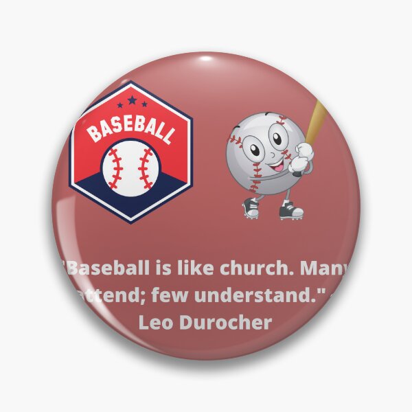Item preview, "Baseball is like church. Many attend; few understand." - Leo Durocher  designed and sold by LGMmugsdesign.
