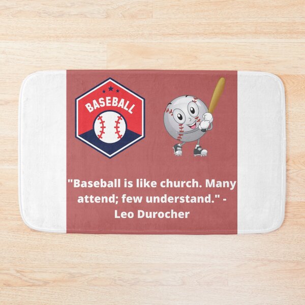 Item preview, "Baseball is like church. Many attend; few understand." - Leo Durocher  designed and sold by LGMmugsdesign.