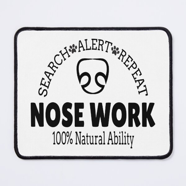 Item preview, Nose work SEARCH ALERT REPEAT 100% NATURAL ABILITY, dogs lover designed and sold by mostoredesigns.