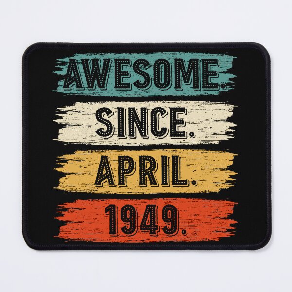 Item preview, 73 Years Old Gifts Awesome Since April 1949 73rd Birthday designed and sold by MoHaCo.