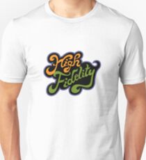 High Fidelity Unisex T-Shirt