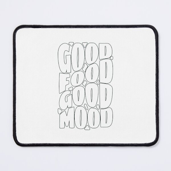 Item preview, Quote Good Food Good Mood designed and sold by Milkygmail.