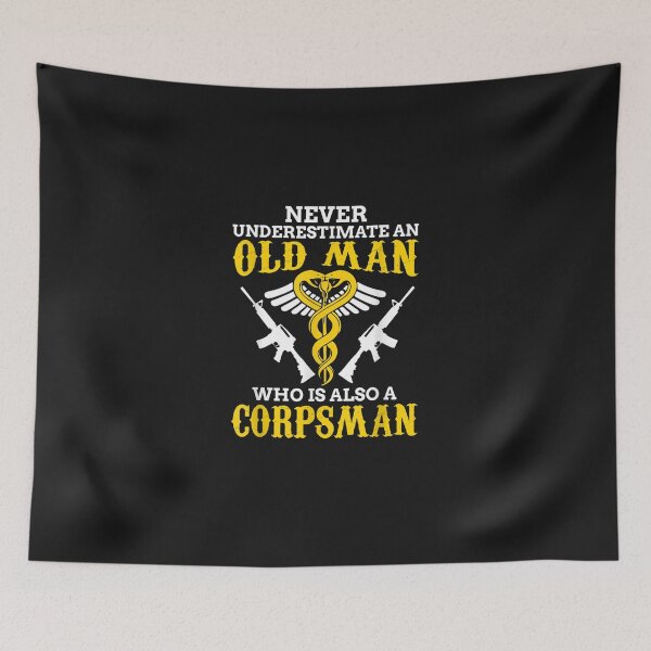 Item preview, Never Underestimate An Old Man Corpsman designed and sold by ryantbnraciti.