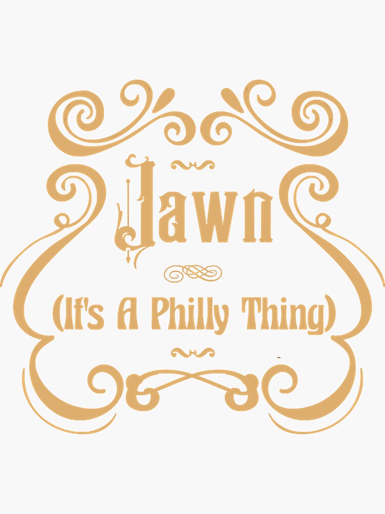 It's a Philly Jawn Sticker