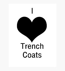 I Heart Tench Coats - Heathers Photographic Print