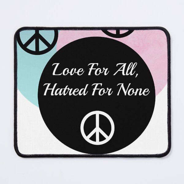Item preview, Love For All, Hatred For None shirt designed and sold by WhitakerIvan.