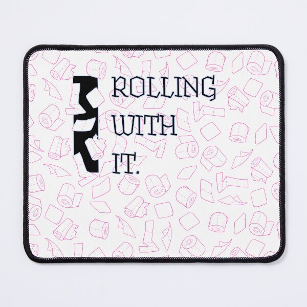 Item preview, ROLLING WITH IT designed and sold by Deathoftheself.