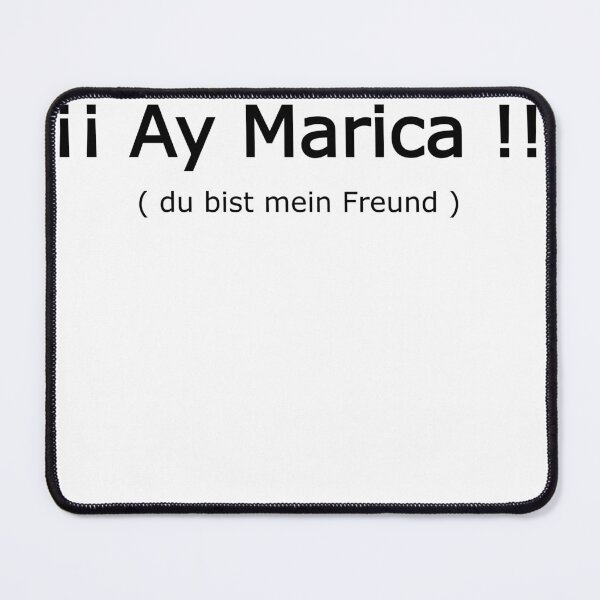 Item preview, ¡¡ Ay Marica !!  ( du bist mein Freund ) designed and sold by shy8.