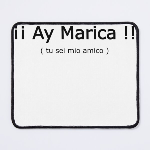 Item preview, ¡¡ Ay Marica !! ( du bist mein Freund ) designed and sold by shy8.