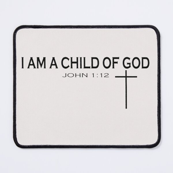 Item preview, I AM A CHILD OF GOD designed and sold by DKMarcaz.