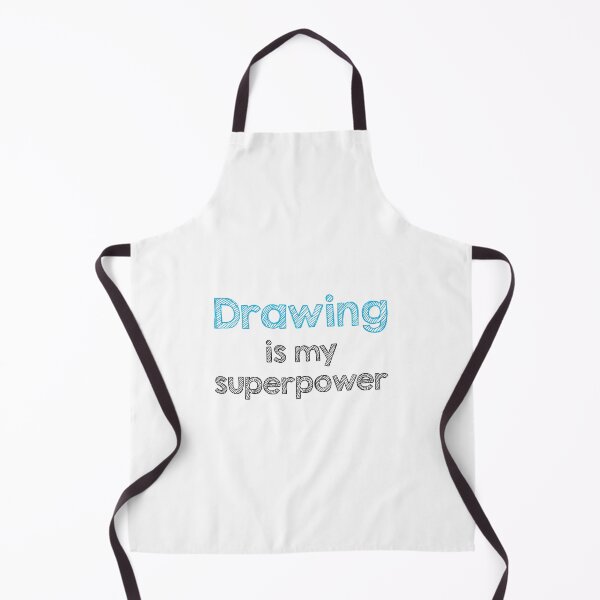Item preview, Drawing is my superpower designed and sold by Alltooclose.