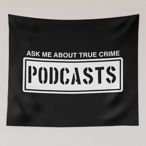 Item preview, Ask Me About True Crime Podcasts ............ designed and sold by Vimbuy.