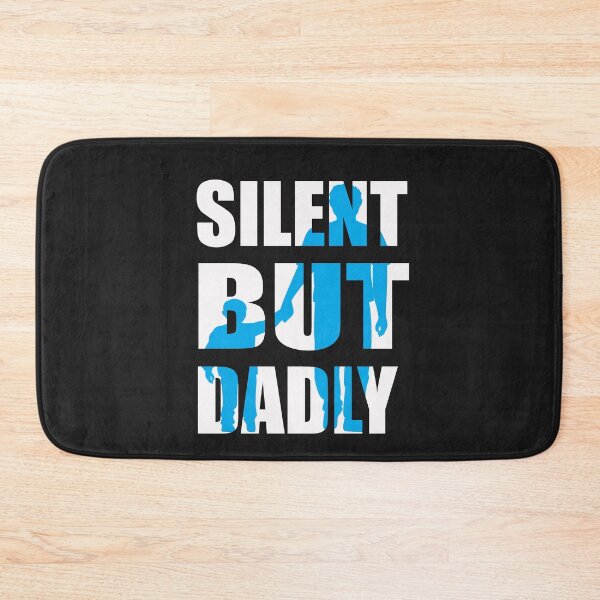 Item preview, Silent But Dadly designed and sold by adeleqo.