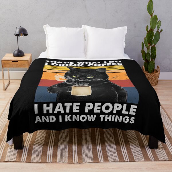 Item preview, Thats What I Do I Drink Coffee I Hate People And I Know Things Black Cat designed and sold by HardiKel.