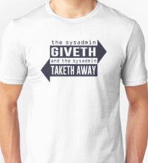 Sysadmin Giveth and Taketh Away Unisex T-Shirt
