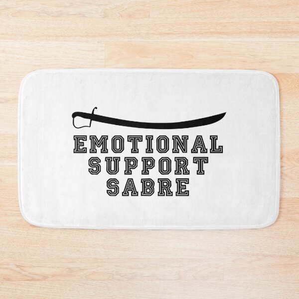 Item preview, Emotional Support Sabre designed and sold by FordeMA.