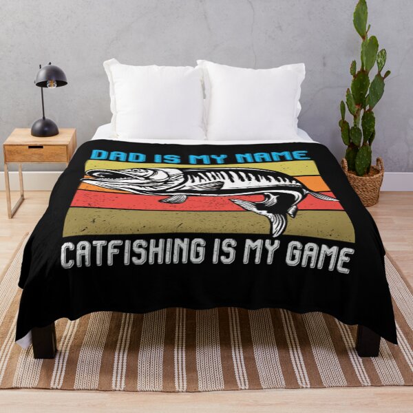 Item preview, Dad Is My Name Catfishing Is My Game designed and sold by DominichNailah.