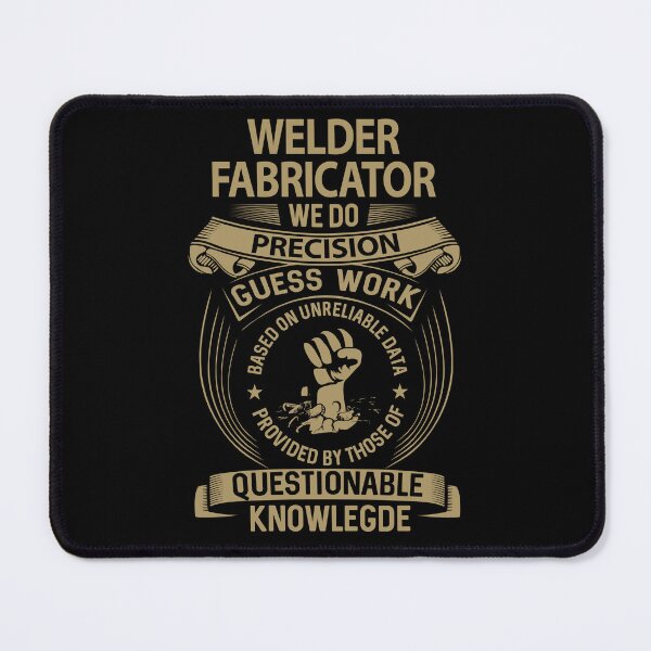 Item preview, Welder Fabricator T Shirt - We Do Precision Gift Item Tee designed and sold by watkinsmat.
