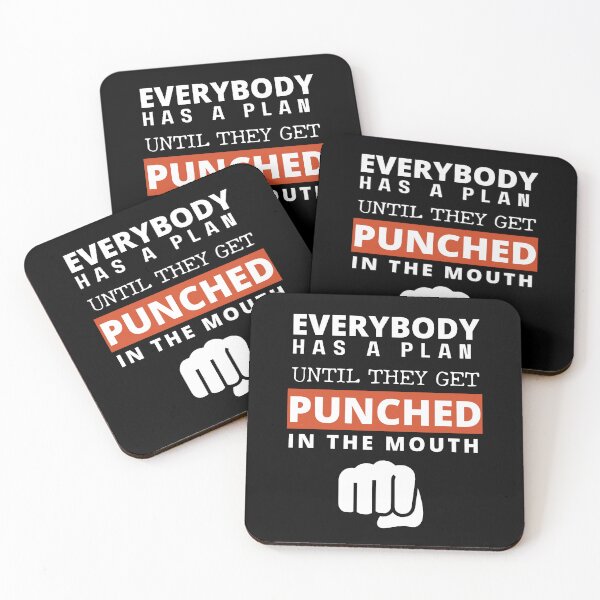 Item preview, everybody has a plan, everybody has a plan until they get punched in the mouth designed and sold by Cheerful Designs.