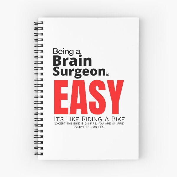 Item preview, Being A Brain Surgeon Is Easy It's Like Riding A Bike designed and sold by diip.
