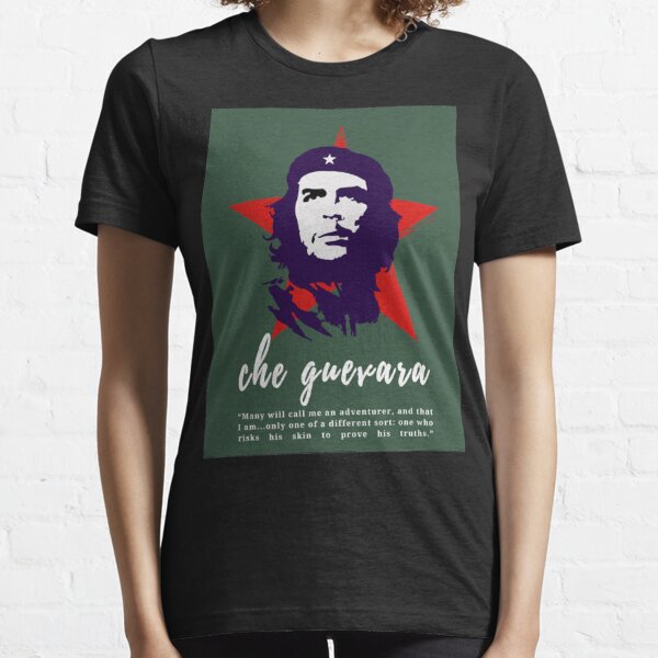 All Che Guevara T-Shirts Should Have This Caption - The Adventures