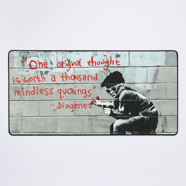 One Original Thought - Banksy Desk Mat