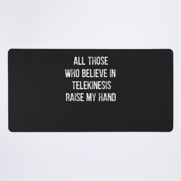 Item preview, Funny Telekinesis saying designed and sold by hahnjxpointsa.