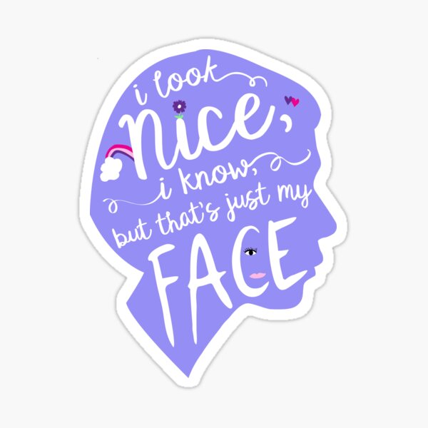 I Only Look Nice - Bonnie Quote HTGAWM Sticker
