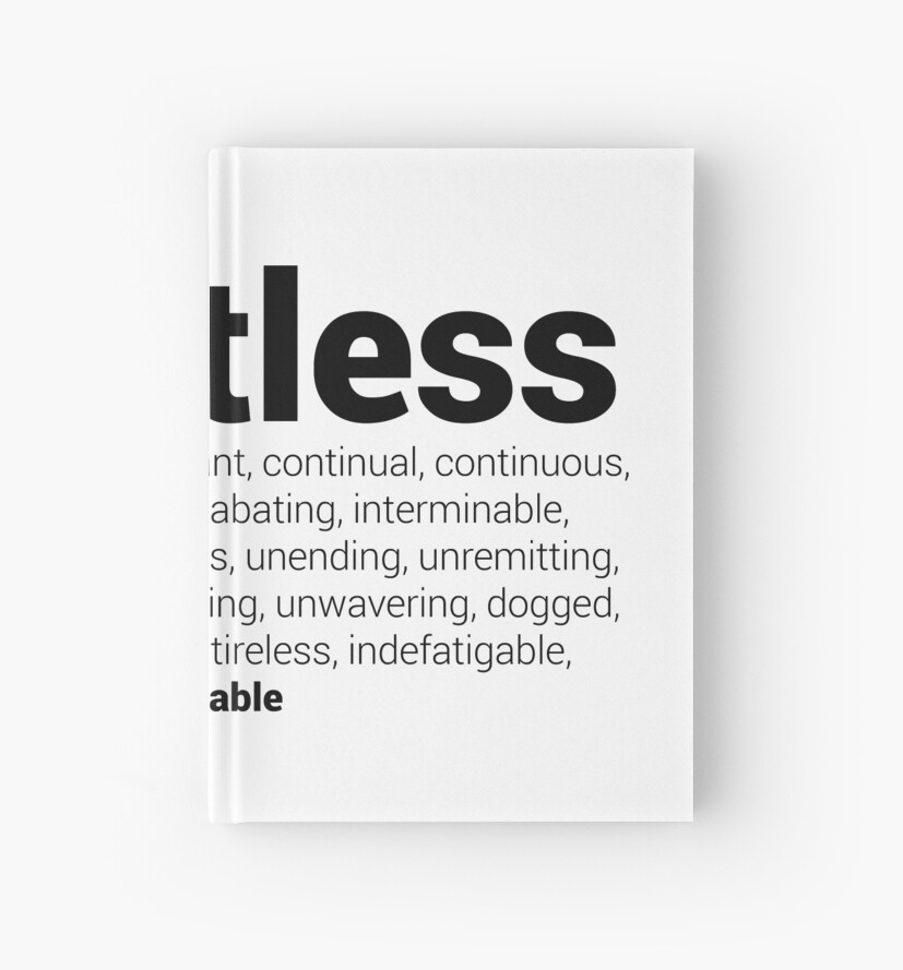 "Relentless Definition " Hardcover Journal by relentlessgear Redbubble